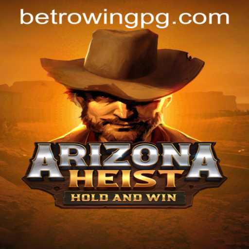 ArizonaHeist: An Exciting Blend of Strategy and Adventure