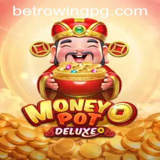 Discover MoneyPotDELUXE: A Thrilling Adventure in Modern Gaming