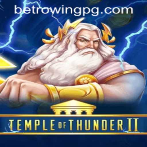 Exploring the World of TempleofThunderII: The Ultimate Adventure Awaits